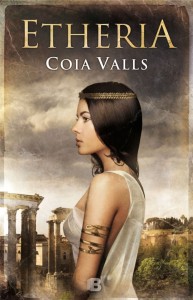 La novel·la històrica 'Etheria', de Coia Valls
