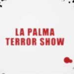 La 5a edició de La Palma Terror Show, aquest cap de setmana (vídeo)