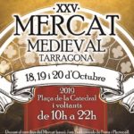 El Mercat Medieval de Tarragona celebrarà el seu 25è aniversari amb sorpreses