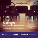 El Teatret del Serrallo del Port Tarragona fa 5 anys