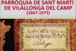 Presentació del Llibre de memòries de la parròquia de Sant Martí de Vilallonga del Camp (1867-1975)