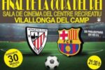 Vilallonga oferirà a la Sala de Cinema la final de la Copa del Rei entre el Barça i l’Athlètic