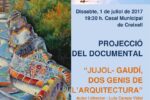 Creixell projectarà el documental ‘Jujol-Gaudí, dos genis de l’arquitectura’