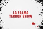 La 5a edició de La Palma Terror Show, aquest cap de setmana (vídeo)