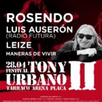 Rosendo, Luis Auserón, Leize i Maneras de Vivir, al II Festival Tony Urbano