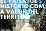 L’ICAC organitza les primeres jornades de paisatge històric