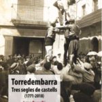 ‘Torredembarra, tres segles de castells’ es presenta el proper 5 de desembre