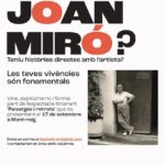 Crida a rescatar històries viscudes amb Joan Miró