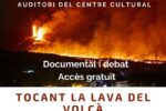 El Centre Cultural del Catllar acull el documental ‘Tocant la lava del volcà Cumbre Vieja’