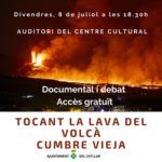 El Centre Cultural del Catllar acull el documental ‘Tocant la lava del volcà Cumbre Vieja’