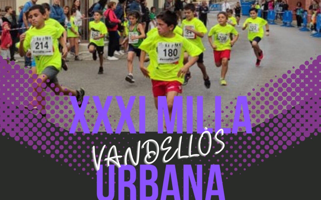 La XXXI Milla Urbana de Vandellòs se celebrarà el 5 de novembre