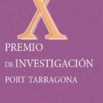L’Autoritat Portuària de Tarragona convoca el X Premi d’Investigació Port Tarragona