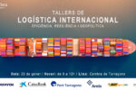 La Cambra de Tarragona engega els Tallers de Logística Internacional