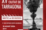 Nàstic-Huesca, cartell del 15è Trofeu Ciutat de Tarragona